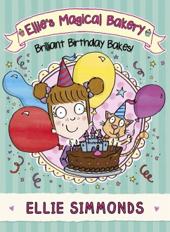 Cover Ellie's Magical Bakery: Brilliant Birthday Bakes! (eBook, ePUB)
