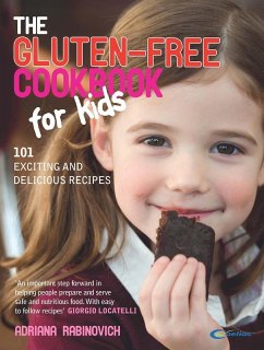 The Gluten-free Cookbook for Kids (eBook, ePUB) - Rabinovich, Adriana