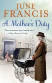 A Mother's Duty (eBook, ePUB) A Mother's Duty (eBook, ePUB)