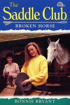 Cover Saddle Club 61: Broken Horse (eBook, ePUB)