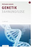 Genetik für Ahnungslose (eBook, PDF)