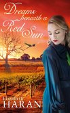 Dreams beneath a Red Sun (eBook, ePUB)