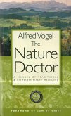 The Nature Doctor (eBook, ePUB) The Nature Doctor (eBook, ePUB)