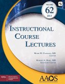 AAOS Instructional Course Lectures Volume 62 (eBook, PDF)