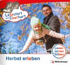 Lesestart mit Eberhart: Herbst erleben / Lesestart mit Eberhart - Lesestufe 3 1/2