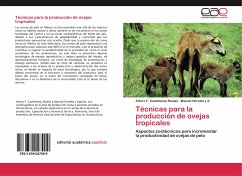 Técnicas para la producción de ovejas tropicales - Castellanos Ruelas, Arturo F.;Heredia y A., Manuel