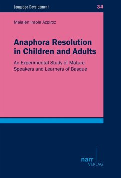 Anaphora Resolution in Children and Adults - Iraola Azpiroz, Maialen
