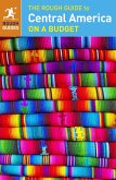 The Rough Guide to Central America on a Budget (Travel Guide) The Rough Guide to Central America on a Budget (Travel Guide)