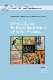 Subject Cultures: The English Novel from the 18th to the 21st Century