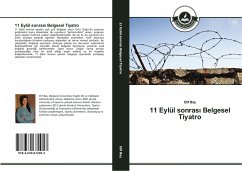 11 Eylül sonras¿ Belgesel Tiyatro - Bas, Elif