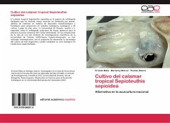 Cultivo del calamar tropical Sepioteuthis sepioidea - Mata, Ernesto;Marval, Marienny;Blanco, Thomás