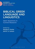Biblical Greek Language and Linguistics (eBook, PDF)