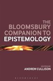 The Bloomsbury Companion to Epistemology (eBook, PDF)