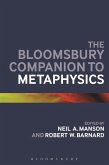 The Bloomsbury Companion to Metaphysics (eBook, PDF)