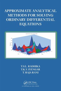 Approximate Analytical Methods for Solving Ordinary Differential Equations (eBook, PDF) - Radhika, T. S. L; Iyengar, T.; Rani, T.