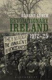 Revolutionary Ireland, 1912-25 (eBook, PDF)