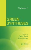 Green Syntheses, Volume 1 (eBook, PDF)