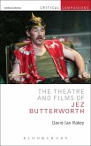 The Theatre and Films of Jez Butterworth (eBook, ePUB)