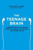 The Teenage Brain (eBook, ePUB)