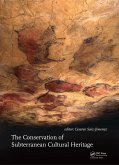 The Conservation of Subterranean Cultural Heritage (eBook, PDF)