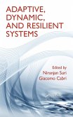 Adaptive, Dynamic, and Resilient Systems (eBook, PDF)
