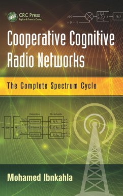 Cooperative Cognitive Radio Networks (eBook, PDF) - Ibnkahla, Mohamed