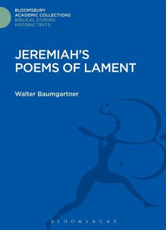 Jeremiah's Poems of Lament (eBook, PDF) - Baumgartner, Walter