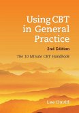 Using CBT in General Practice (eBook, ePUB)