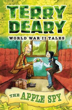 World War II Tales: The Apple Spy (eBook, ePUB) - Deary, Terry