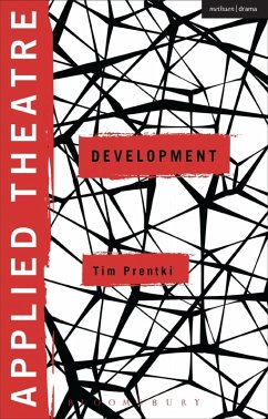 Cover Applied Theatre: Development (eBook, PDF)
