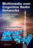 Multimedia over Cognitive Radio Networks (eBook, PDF)