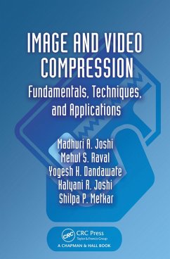 Image and Video Compression (eBook, PDF) - Joshi, Madhuri A.; Raval, Mehul S.; Dandawate, Yogesh H.; Joshi, Kalyani R.; Metkar, Shilpa P.