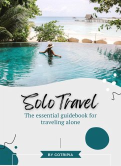 Solo Travel (eBook, ePUB) - Magazine, Cotripia