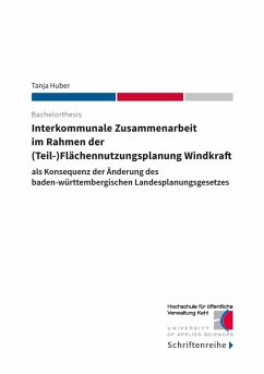 Interkommunale Zusammenarbeit im Rahmen der (Teil-)Flächennutzungsplanung Windkraft (eBook, ePUB) - Huber, Tanja