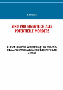 Sind wir eigentlich alle potentielle Mörder? (eBook, ePUB)