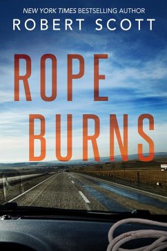 Rope Burns (eBook, ePUB) - Scott, Robert