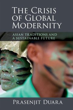 Crisis of Global Modernity (eBook, ePUB) - Duara, Prasenjit