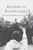 Blockades or Breakthroughs? (eBook, ePUB) Blockades or Breakthroughs? (eBook, ePUB)