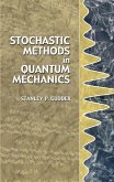 Stochastic Methods in Quantum Mechanics (eBook, ePUB)