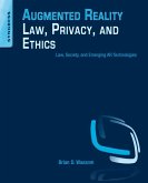 Augmented Reality Law, Privacy, and Ethics (eBook, ePUB)