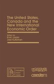 The United States, Canada and the New International Economic Order (eBook, PDF)