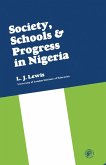 Society, Schools and Progress in Nigeria (eBook, PDF)