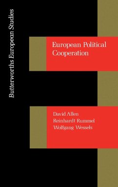 European Political Cooperation (eBook, PDF) - Allen, David; Rummel, Reinhardt; Wessels, Wolfgang