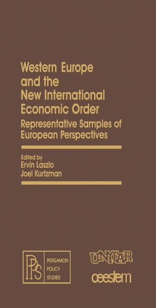 Western Europe and the New International Economic Order (eBook, PDF) Western Europe and the New International Economic Order (eBook, PDF)