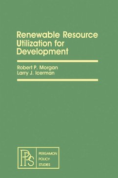 Renewable Resource Utilization for Development (eBook, PDF) - Morgan, Robert P.; Icerman, Larry J.