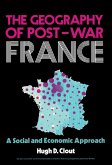 The Geography of Post-War France (eBook, PDF)