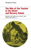 The Rôle of the Teacher in the Infant and Nursery School (eBook, PDF)