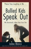 Bullied Kids Speak Out (eBook, ePUB)