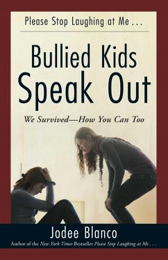 Bullied Kids Speak Out (eBook, ePUB) - Blanco, Jodee