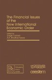 The Financial Issues of the New International Economic Order (eBook, PDF) The Financial Issues of the New International Economic Order (eBook, PDF)